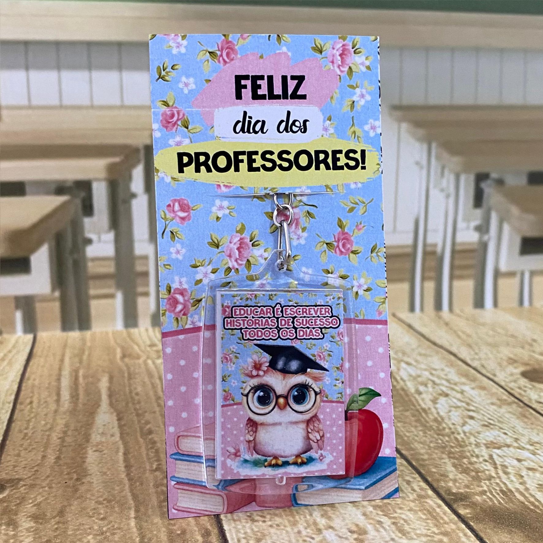 Arquivo Digital para Chaveiros – Mimos Especiais Para o Dia Dos Professores! - Imagem 2